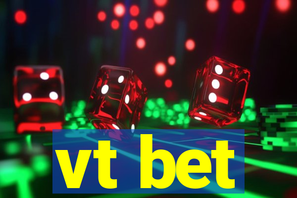 vt bet